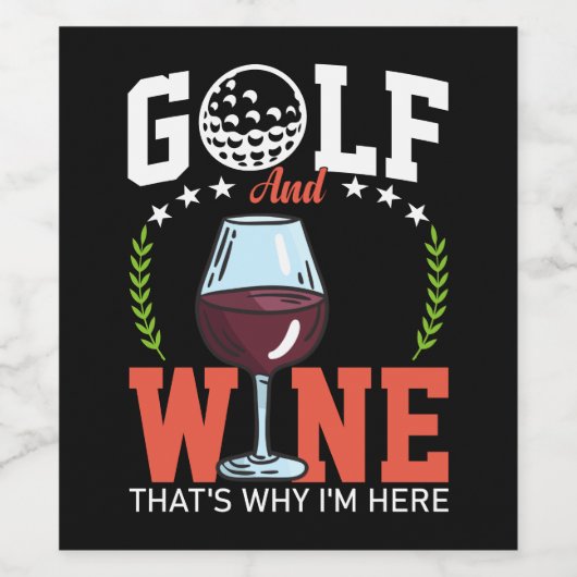 Golf en wijn daarom ben ik hier wijn etiket (Enkel label)