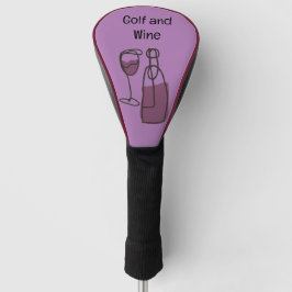 Golf en wijn voor golfer golfkappen golfheadcover