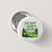 Golf eten slaap golf herhaal  ronde button 3,2 cm (Voorkant /achterkant)