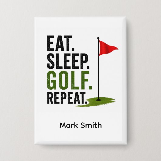 Golf Eten Slapen Golf Herhalen Button (Voorkant)