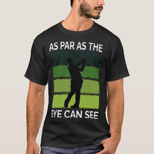Golf  For Men  Golfer Quote Golfing Dad Father T-shirt (Voorkant)