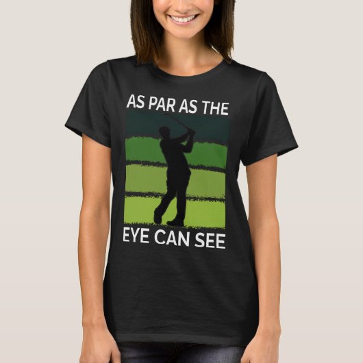 Golf For Men Golfer Quote Golfing Dad Father T-shirt (Voorkant)