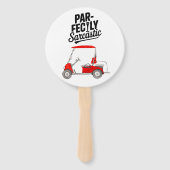 Golf Funny Gezegde Golfen voor Golfer Handwaaier (Voorkant)