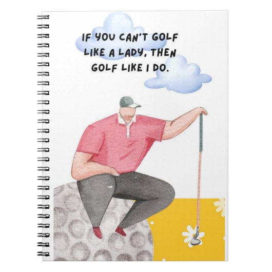 Golf Funny Gezegde voor Golfer Notitieboek (Voorkant)
