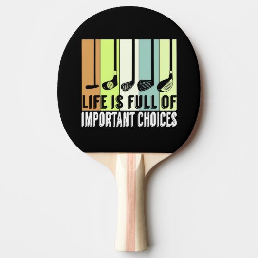 Golf Funny Life Choices Clubs Tafeltennisbatje (Voorkant)