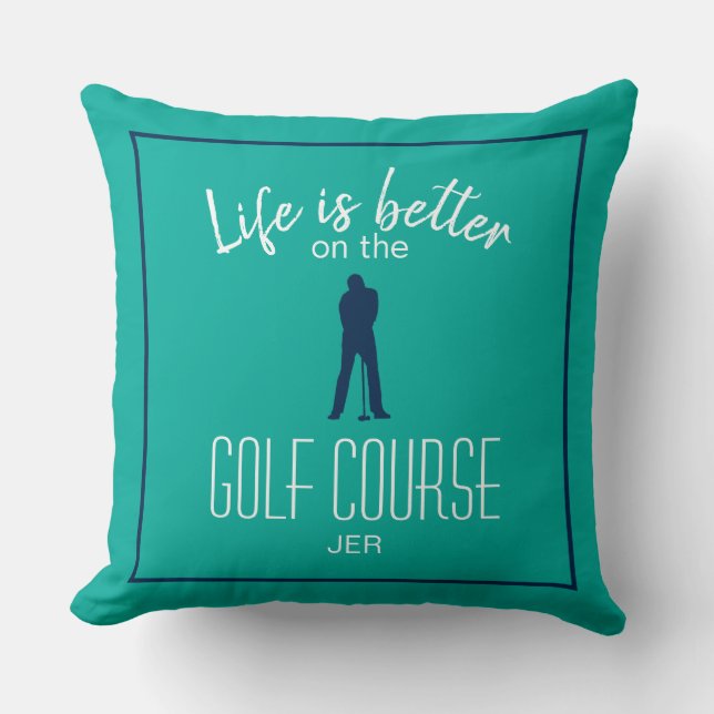 Golf Golfbaan Citaat Het Leven is Beter Turkoois B Kussen (Voorkant)