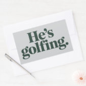 Golf Hij Is Golfende Man Geschenken Grappige Vrouw Rechthoekige Sticker (Envelop)