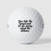 Golf Humor Quote Ball Focus on the Target Golfballen (Voorkant)