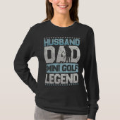 Golf Husband Dad Minigolf Legend Minigolf Men T-shirt (Voorkant)