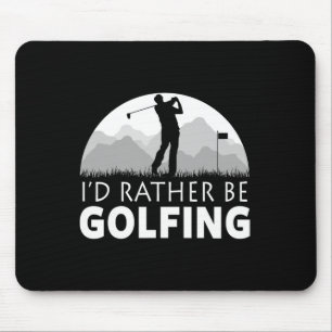 Golf Ik Had Liever Golfen Grappige Golf Muismat