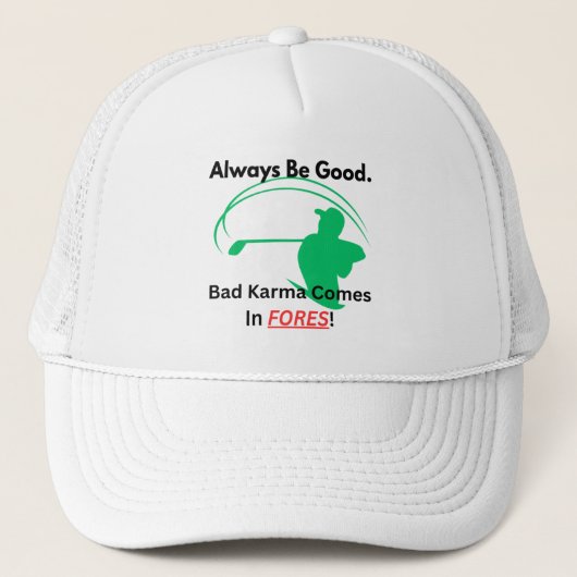 Golf infusie "Altijd goed" Bad Karma Golf Trucker Pet (Voorkant)