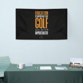 Golf is belangrijker dan onderwijs spandoek (Beurs)