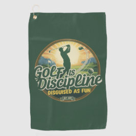 Golf Is Discipline Disguised as Fun Golfhanddoek