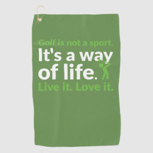 Golf is geen sport. Het is een manier van leven. L Golfhanddoek