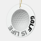 Golf is het leven keramisch ornament (Links)