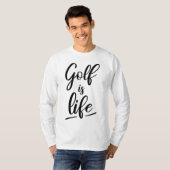 Golf is life t-shirt (Voorkant volledig)