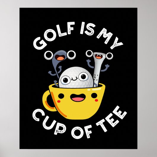 Golf is mijn kopje T-shirt Funny golfwoordje Dark  Poster (Voorkant)