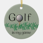 GOLF is mijn spel Keramisch Ornament (Voorkant)