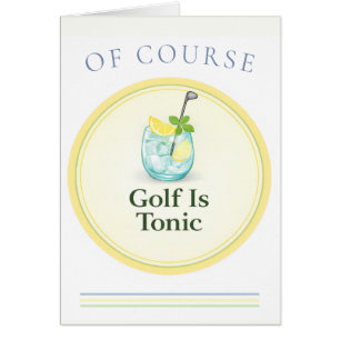 Golf Is Tonic Country Club Cocktail Golfkaart
