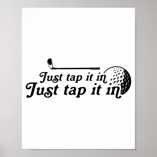 Golf Just Tap It In Funny Golf Player Golfing Srt Poster (Voorkant)