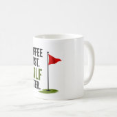 Golf Koffie eerst golf later Koffiemok (Voorkant rechts)