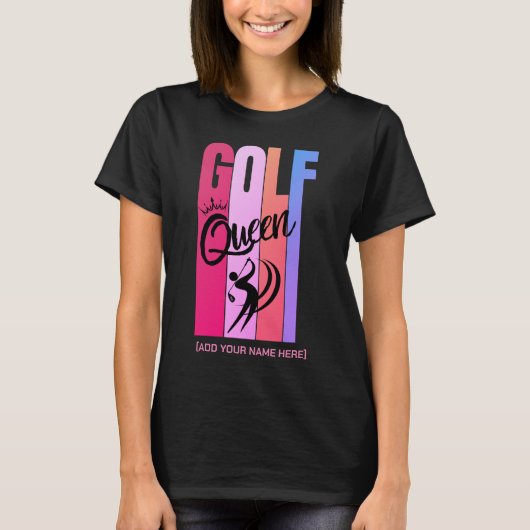 GOLF KONINGIN Vrouwen Golfer Custom Naam T-shirt (Voorkant)