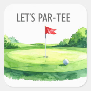 Golf Laat Ons Par tee met golfvlag op groene witte Vierkante Sticker
