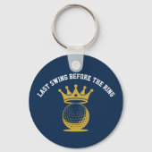 Golf - Laatste Swing Voor de Trouwfeest Uitstap Sleutelhanger (Voorkant)