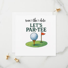 Golf Laten we een Par-Tee-feestje geven Golf Thema Save The Date