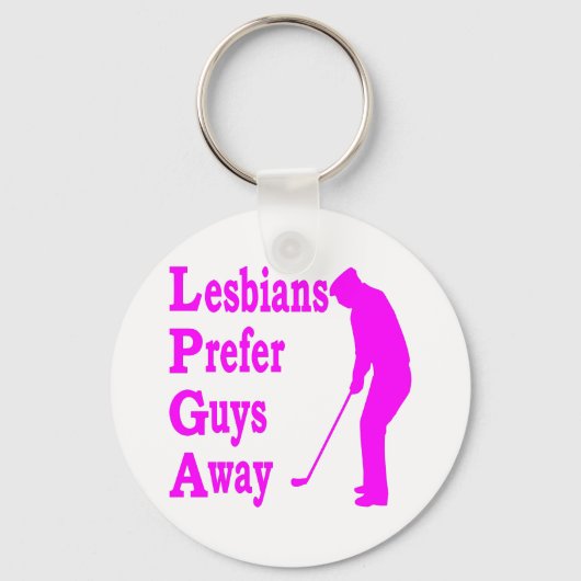 Golf Lesbians Prefereren jongens weg LPGA Sleutelhanger (Voorkant)