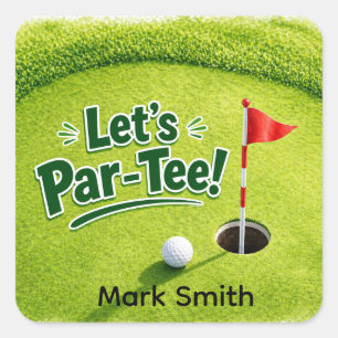 Golf Let's Par-Tee Putting Green Feestje  Vierkante Sticker