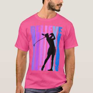 Golf Liefhebber Geloof Roze Golfende Meisjes Schie T-shirt