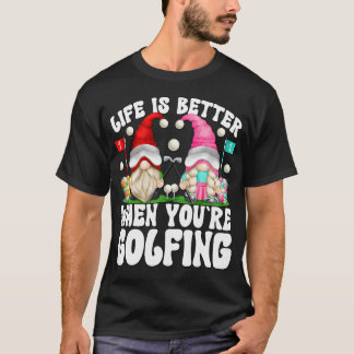 Golf Liefhebber Gepensioneerde Gnome Leven Is Bete T-shirt