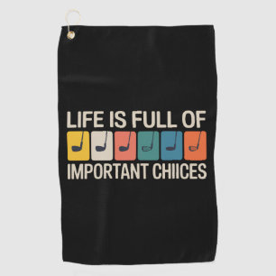 Golf Life zit vol belangrijke keuzes Vintage  Golfhanddoek