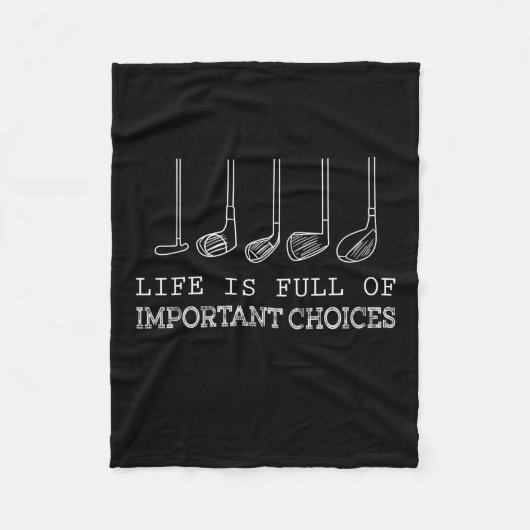 Golf Lover | Het leven is vol belangrijke keuzes Fleece Deken (Voorkant)