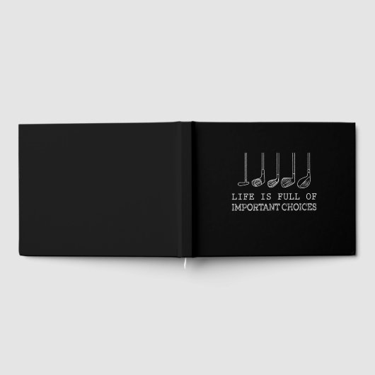 Golf Lover | Het leven is vol belangrijke keuzes Gastenboek (Volledig)