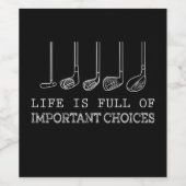 Golf Lover | Het leven is vol belangrijke keuzes Wijn Etiket (Enkel label)