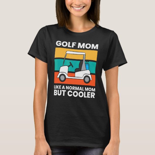 Golf mam als een normale mam maar koeler Golf T-shirt (Voorkant)