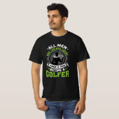 Golf-Mannen worden Creëer met Equal Funny Golf-Gez T-shirt (Voorkant volledig)