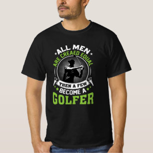 Golf-Mannen worden Creëer met Equal Funny Golf-Gez T-shirt