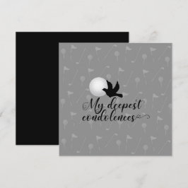 Golf medelijden met je verlies aan condoleances kaart