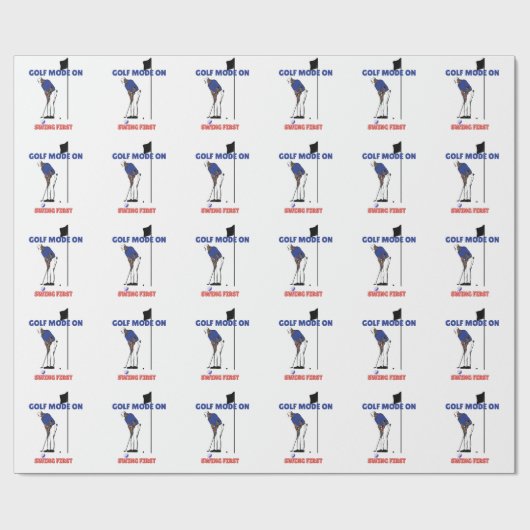 Golf Mode ON: Swing First | Funny Golfer Graphic T Cadeaupapier (Vlak)