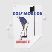 Golf Mode ON: Swing First | Funny Golfer Graphic T Golfhanddoek (Insitu)