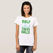 Golf Neemt Balls T-shirt (Voorkant volledig)