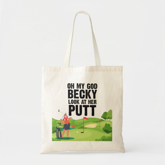 Golf oh mijn god becky, kijk naar haar put tote bag (Voorkant)