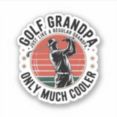 Golf Opa Net Als Een Gewone Opa (2) Sticker (Voorkant)