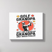 Golf Opa Net Als Een Reguliere Opa Canvas Afdruk (Voorkant)