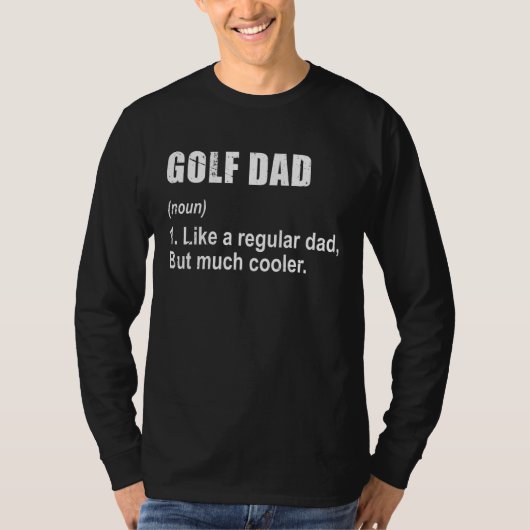 Golf pa houdt van papa maar veel koeler definitie t-shirt (Voorkant)