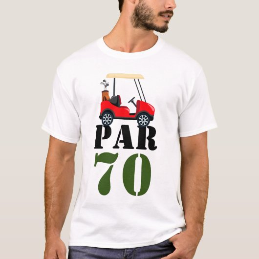 Golf Par 70 of golfer 70th Birthday T-shirt (Voorkant)