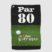 Golf Par 80e tachtig jaar oud golfer verjaardag Golfhanddoek (Voorkant)